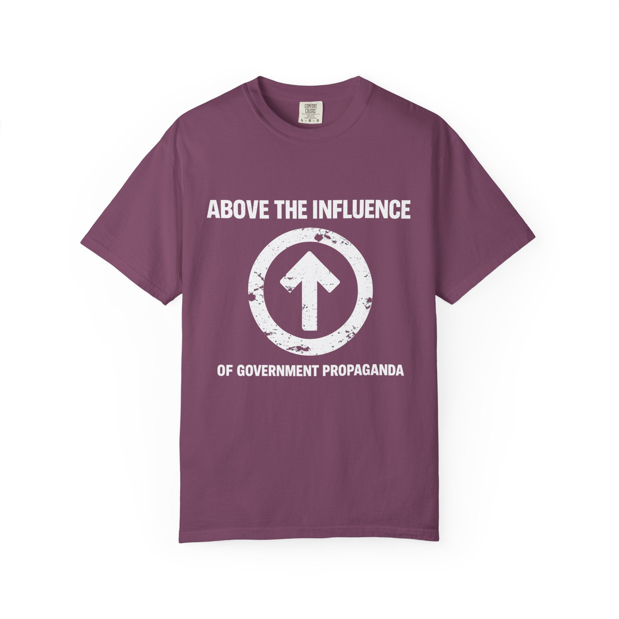 Above The Influence T-Shirt — Anti-Propaganda Graphic Tee
