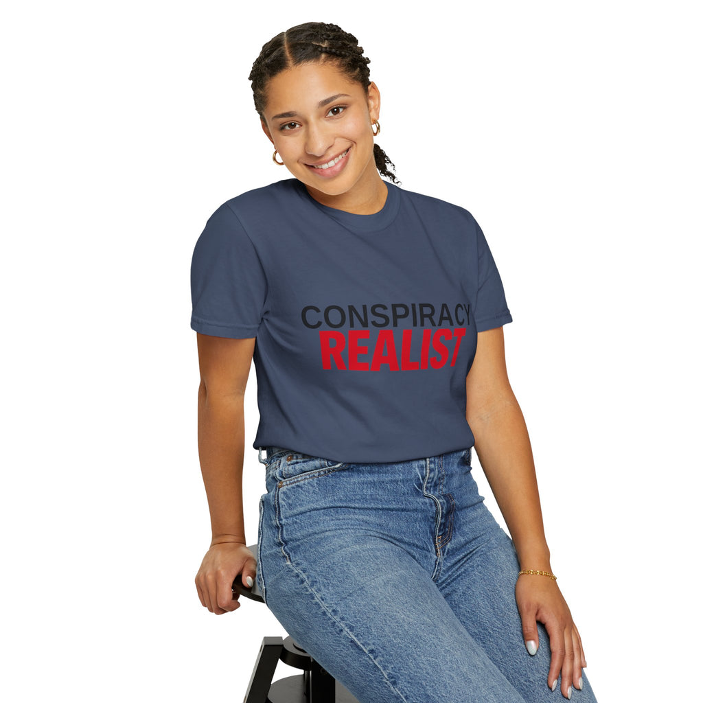 Conspiracy Realist T-Shirt — Bold Graphic Statement Tee