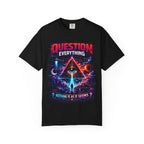 Question Everything T-Shirt — Mystical All-Seeing Eye Graphic Tee