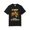 A Toast to All the Free Thinkers T-Shirt