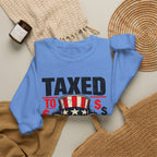 Taxed to Death Sweatshirt - Patriotic Skull Anti-Tax Protest Crewneck