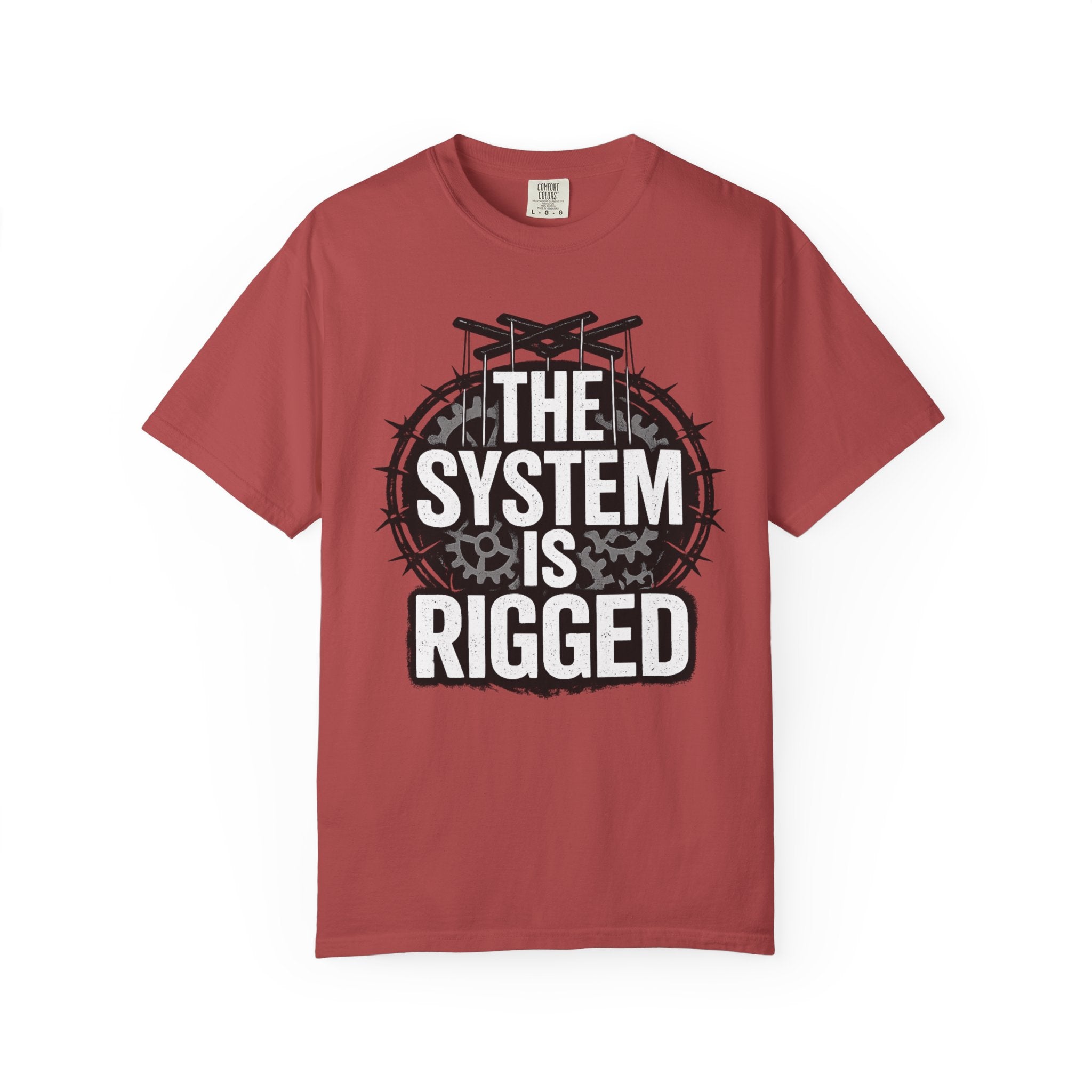 The System Is Rigged T-Shirt — Political Protest Graphic Tee