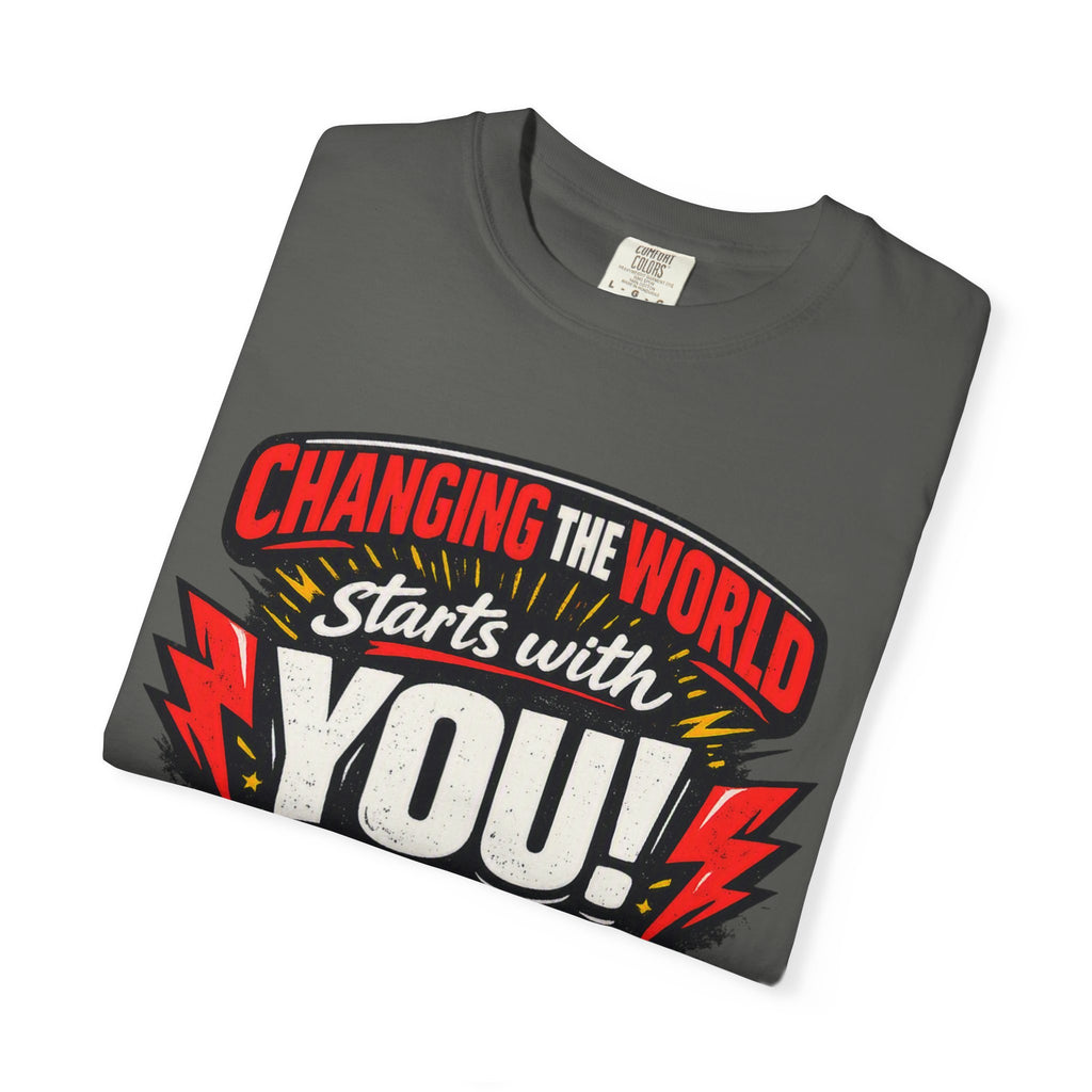 "Changing the World Starts with You" Motivational T-shirt