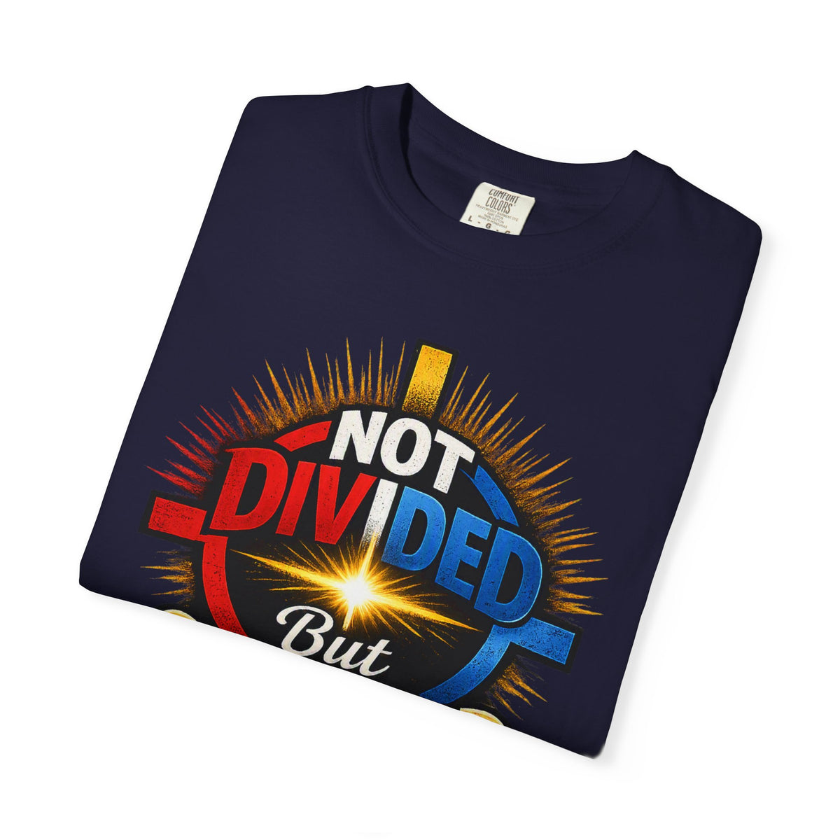 Centered Not Divided Graphic T-Shirt