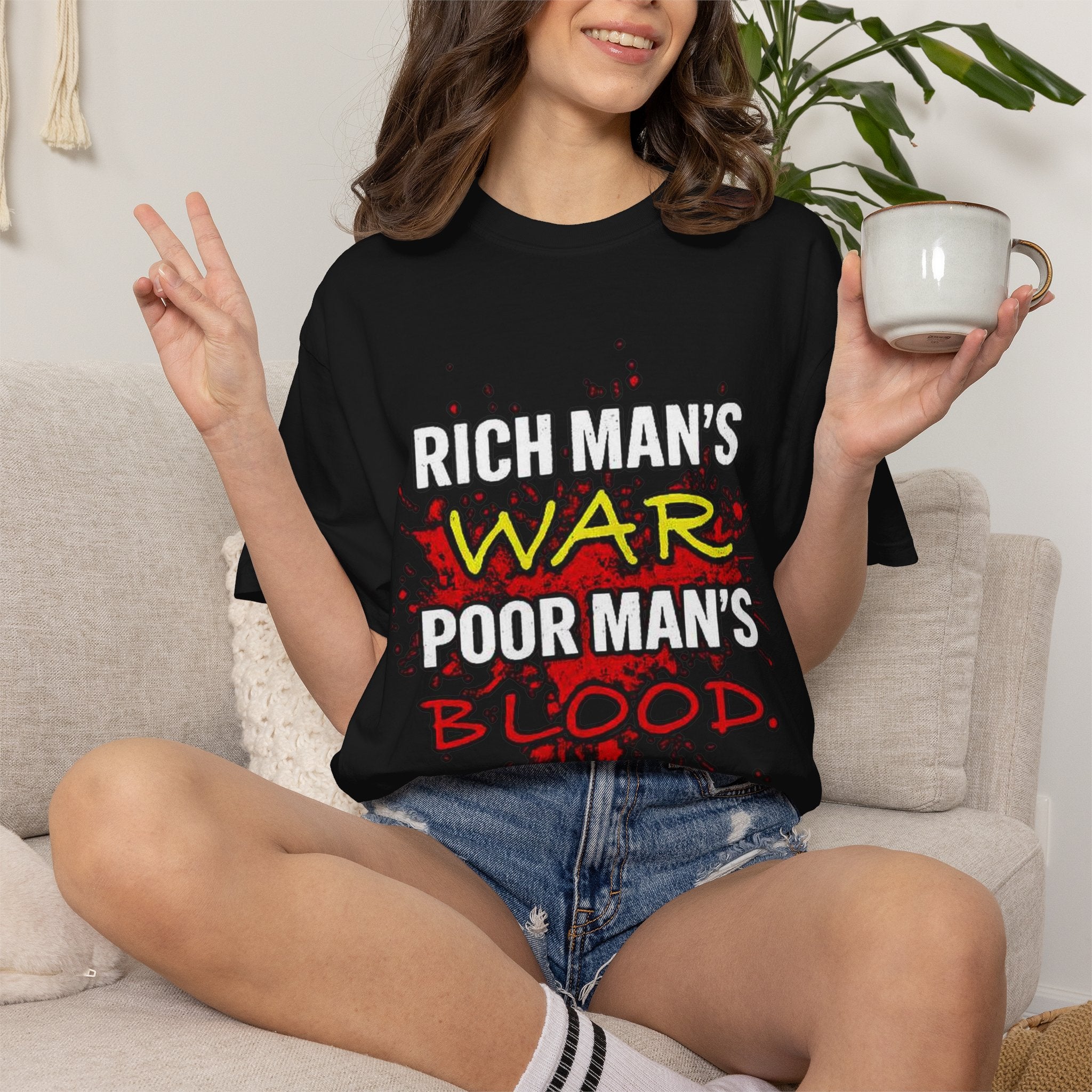 T-Shirt — "Rich Man's War, Poor Man's Blood" Graphic Tee