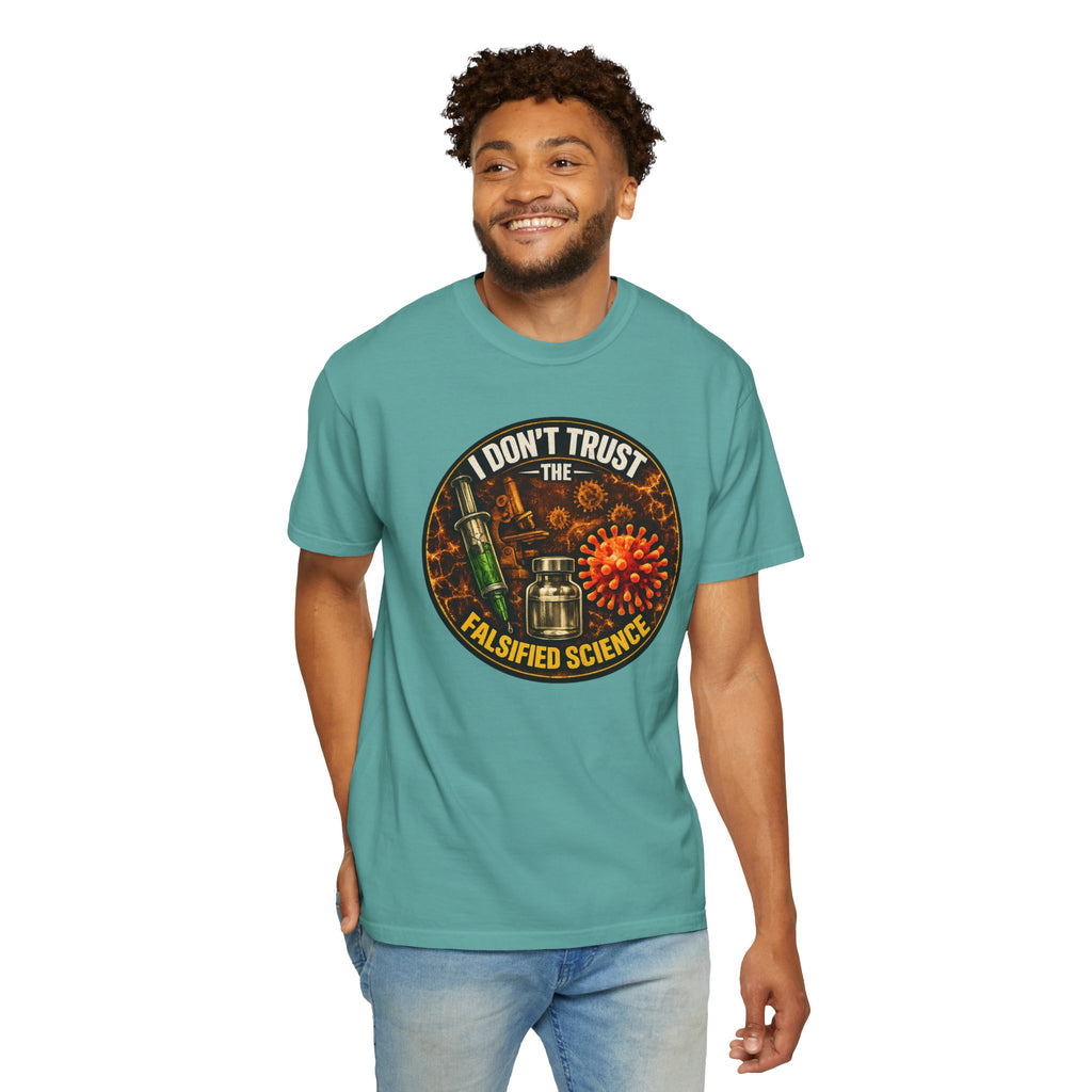 "I Don't Trust the Falsified Science" Vax Skeptic Graphic Tee