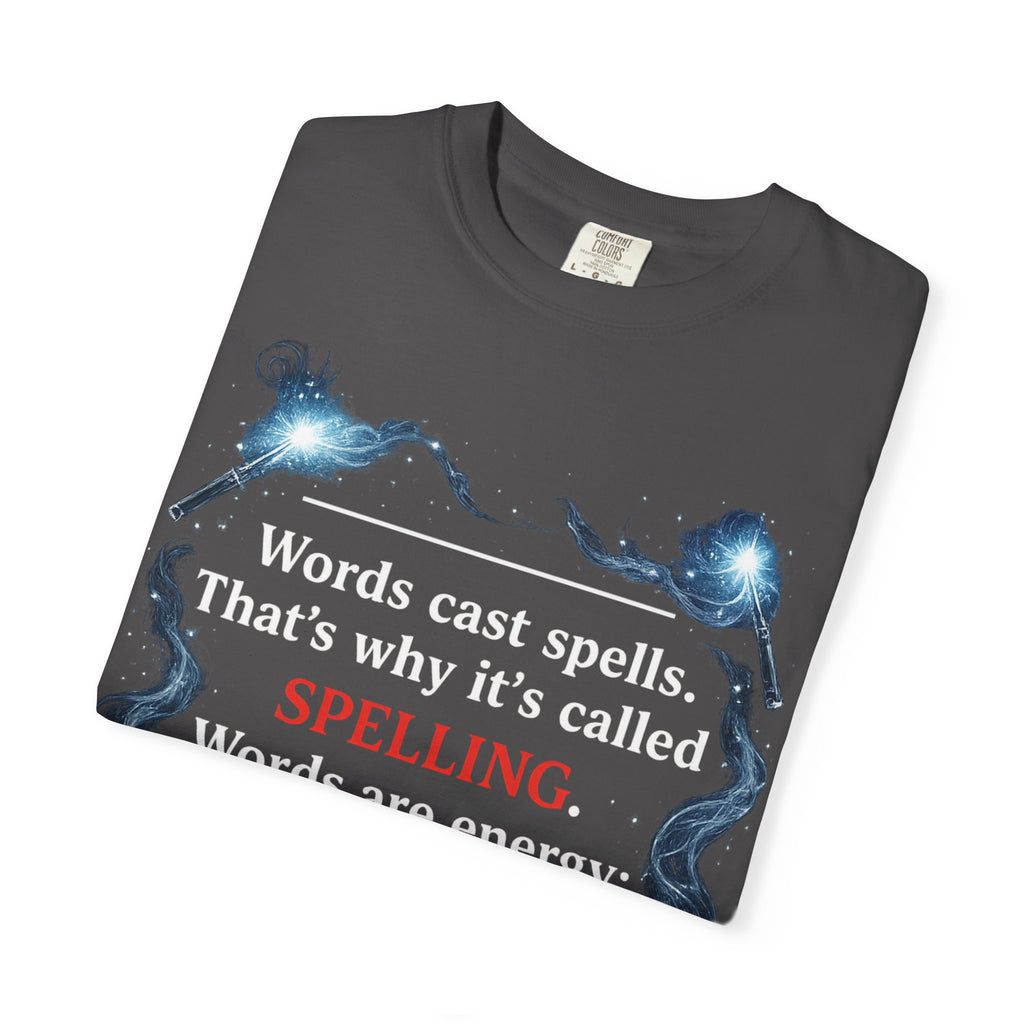 Spelling Magic T-Shirt — "Words Cast Spells" Wizardry Graphic Tee