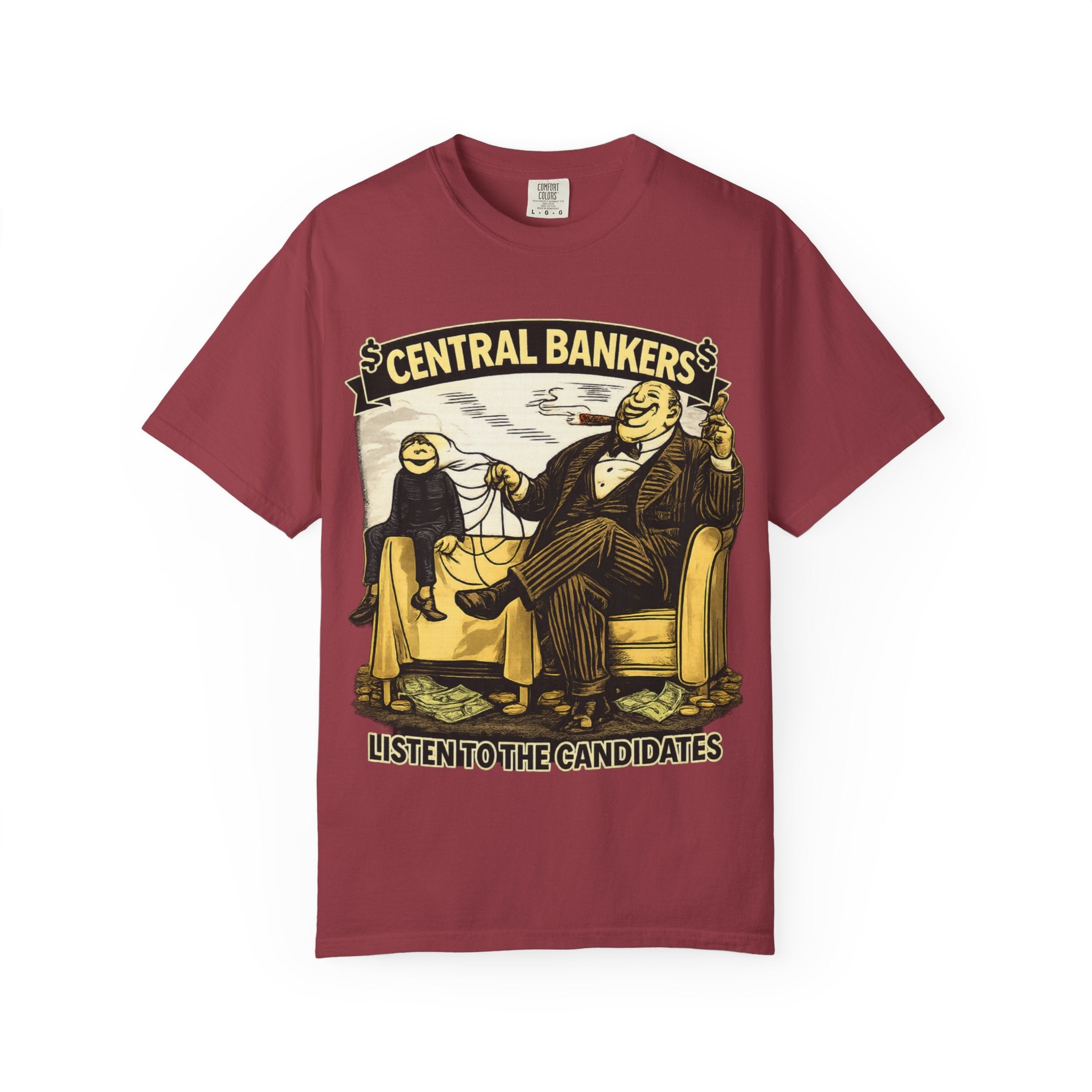 Central Bankers 'Listen to the Candidates' Graphic T-Shirt