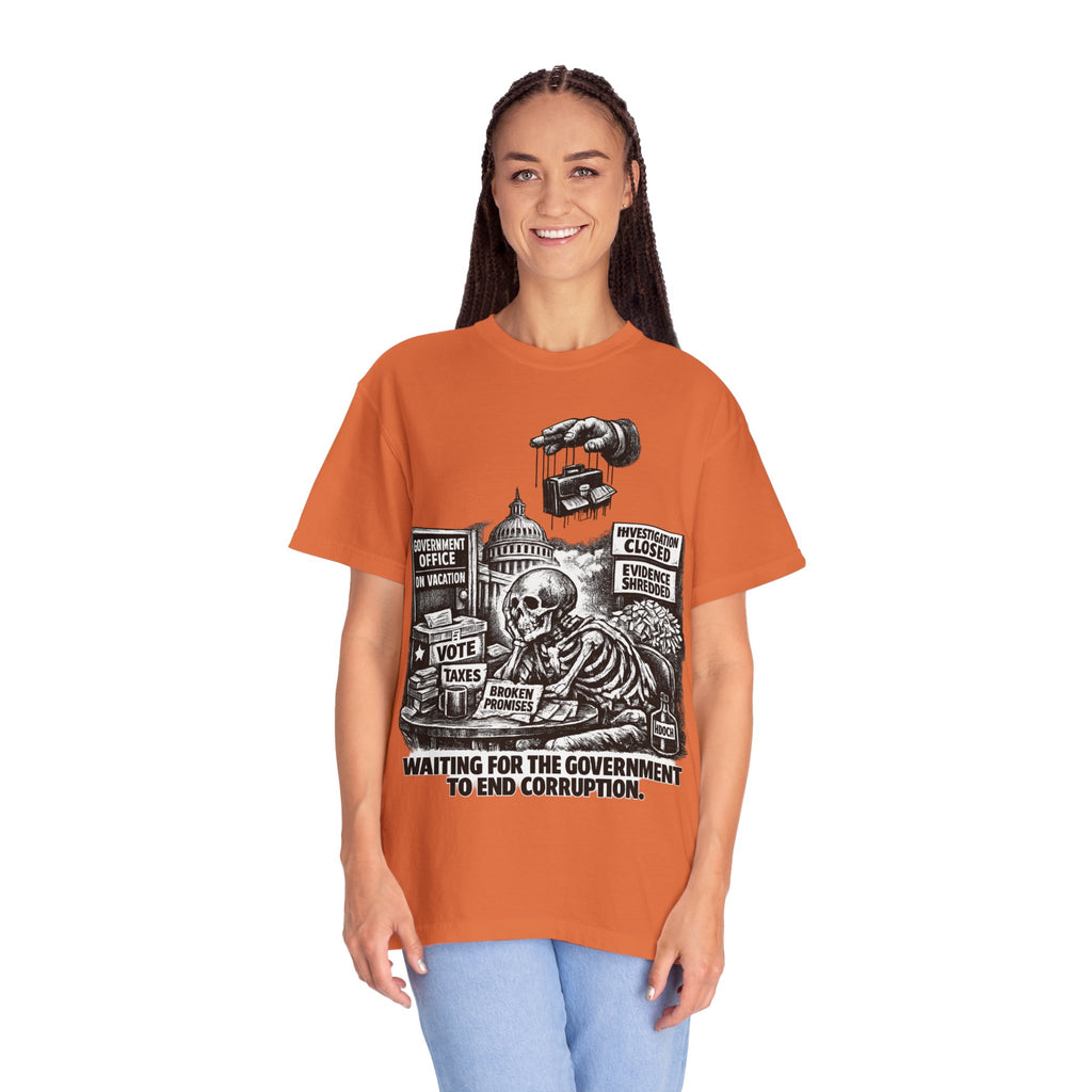 Graphic Tee — "Waiting for the Government to End Corruption" Political Skeletal Design