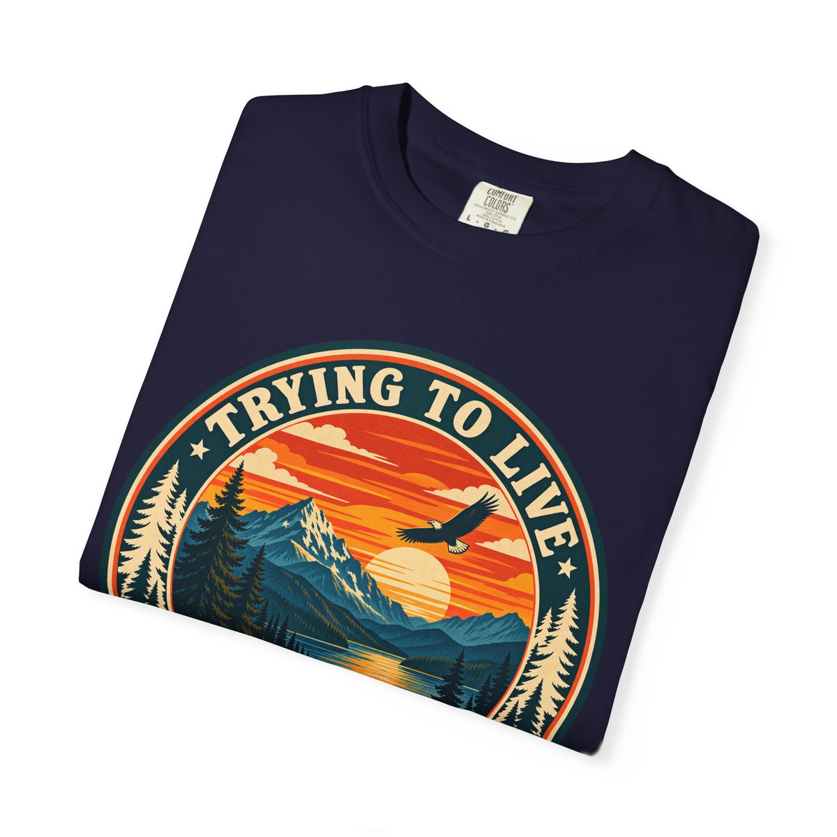 Trying to Live Free in Peace Vintage Mountain T-Shirt