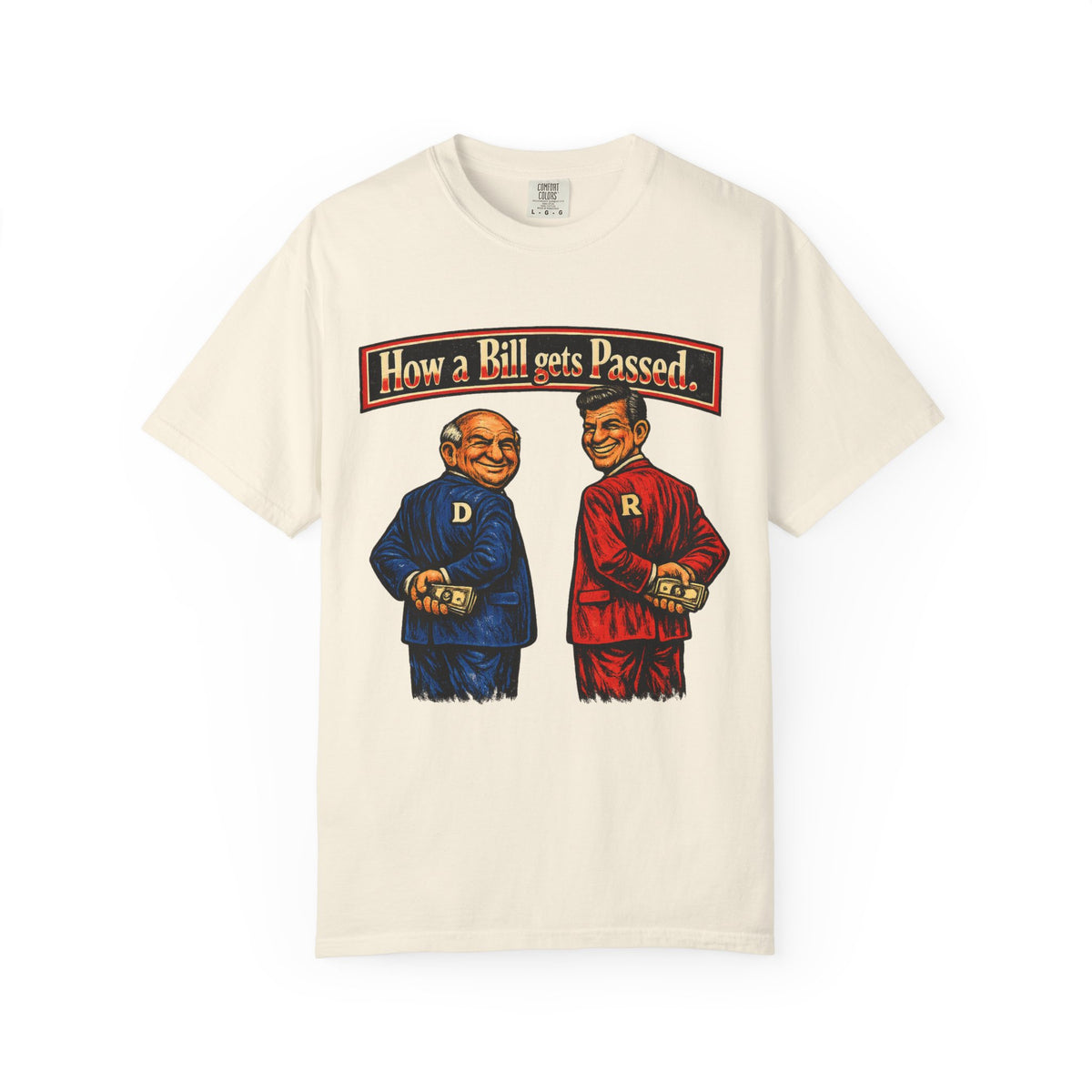 How a Bill Gets Passed Political T-Shirt — Vintage Party Satire Tee