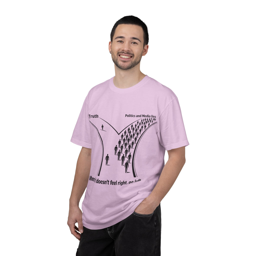 Truth vs. Crowd Graphic T-Shirt — "When it doesn't feel right, go left."