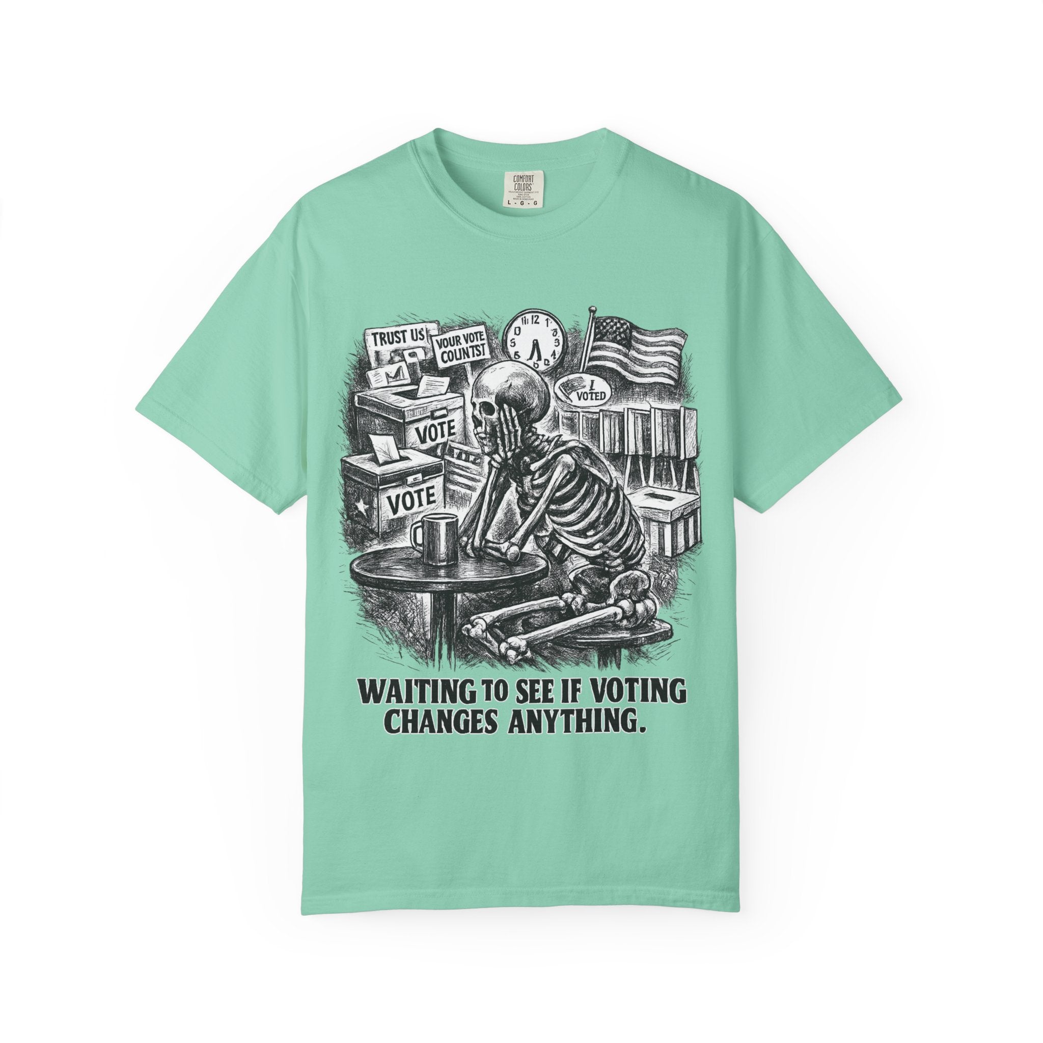 Voting Skeptic Graphic T-Shirt — "Waiting to See If Voting Changes Anything."