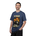 A Toast to All the Free Thinkers T-Shirt