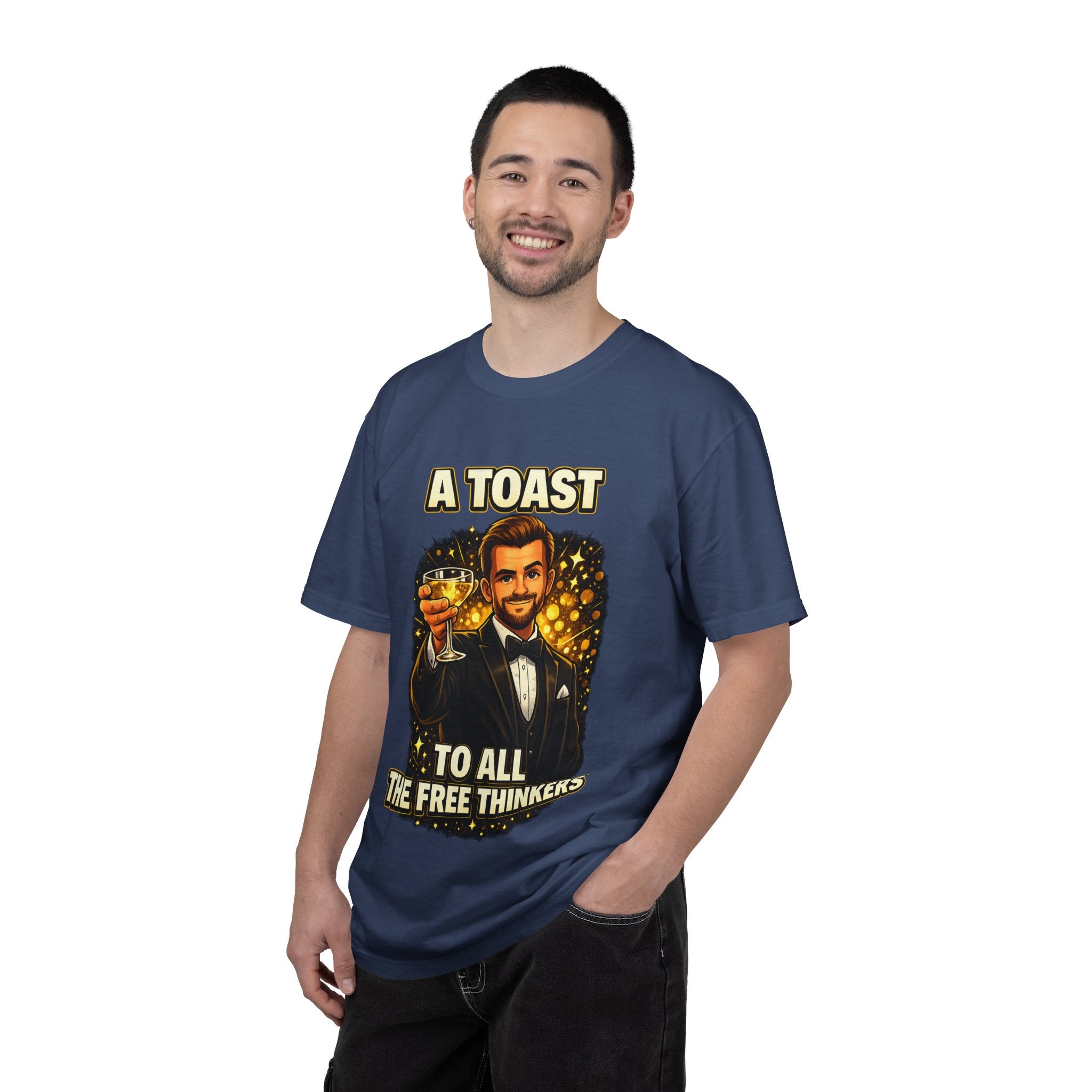 A Toast to All the Free Thinkers T-Shirt