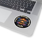 Energy Vibration Sticker — "Frequency • Energy • Vibration is Life" Kiss-Cut Sticker