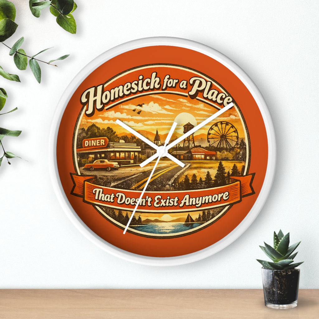 Wall Clock — "Homesick for a Place That Doesn't Exist Anymore" Vintage Nostalgia Clock