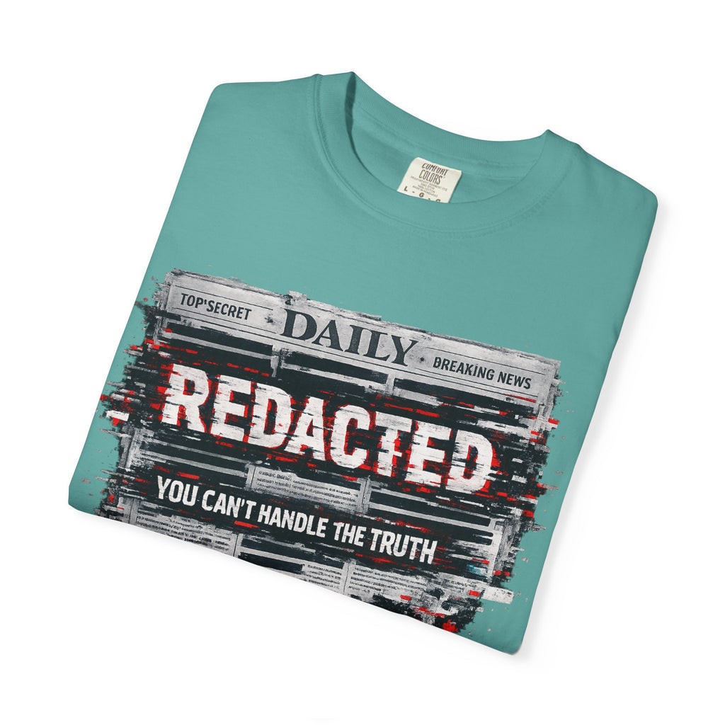 Redacted News Graphic T-Shirt — "REDACTED: You Can't Handle the Truth"