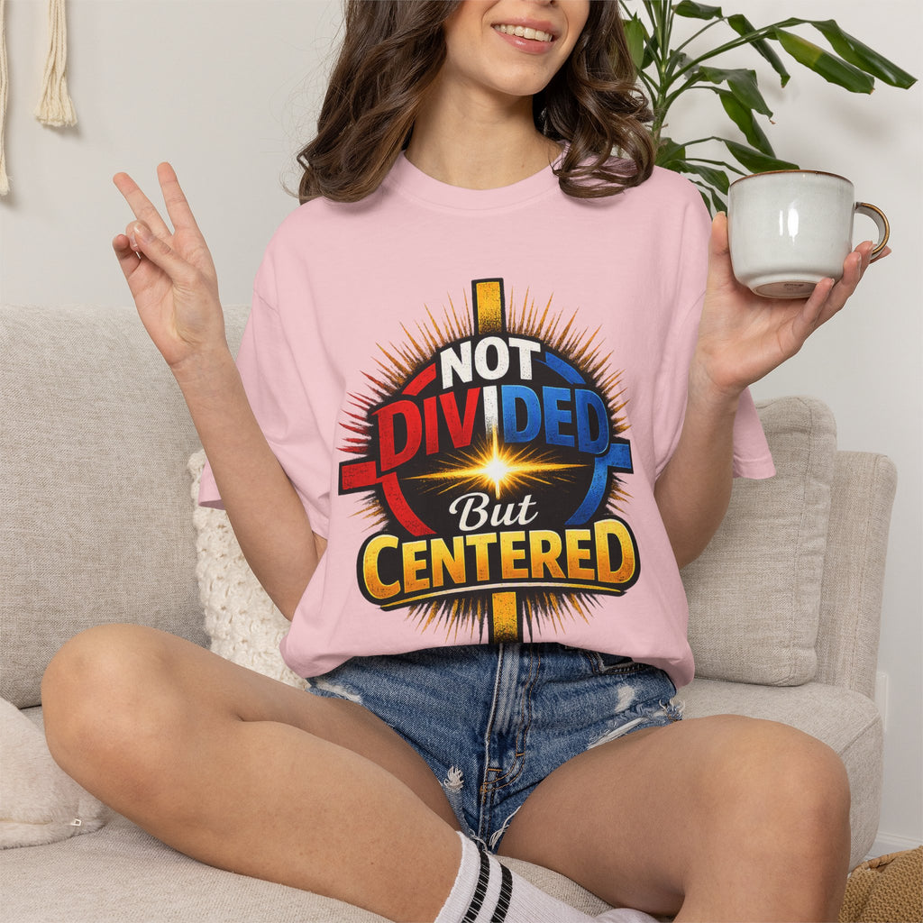 Centered Not Divided Graphic T-Shirt