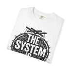 The System Is Rigged T-Shirt — Political Protest Graphic Tee