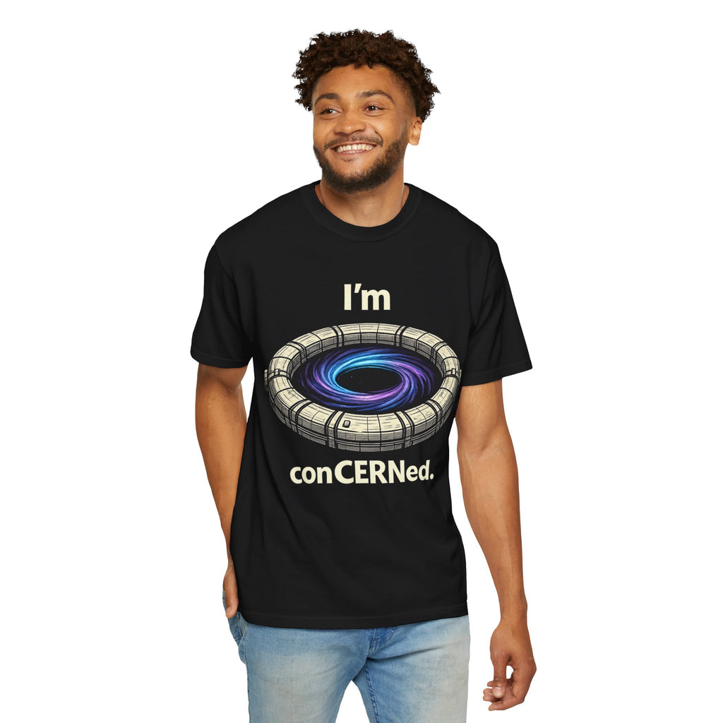 T-Shirt — "I'm conCERNed." Black Hole CERN Physics Science Tee