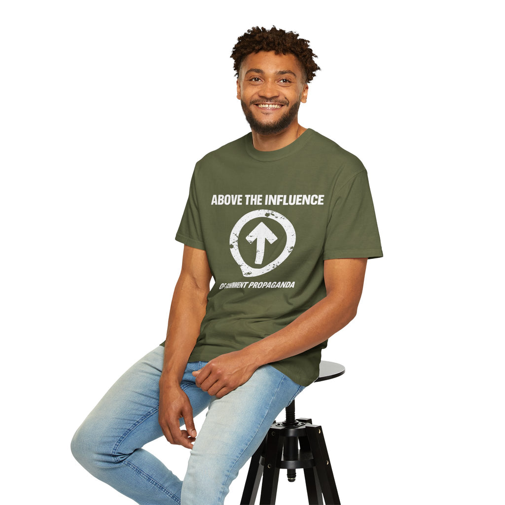 Above The Influence T-Shirt — Anti-Propaganda Graphic Tee