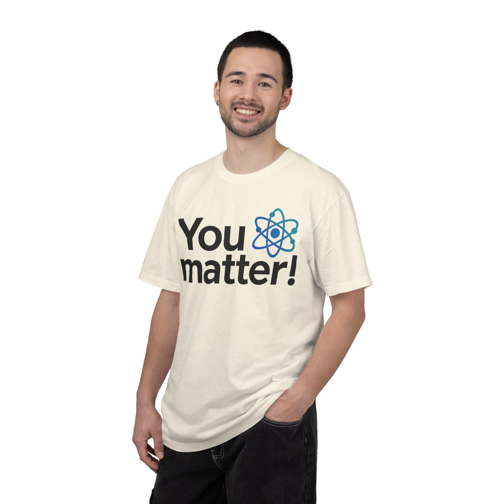 You Matter! Atom Graphic T‑Shirt — Science Positive Tee