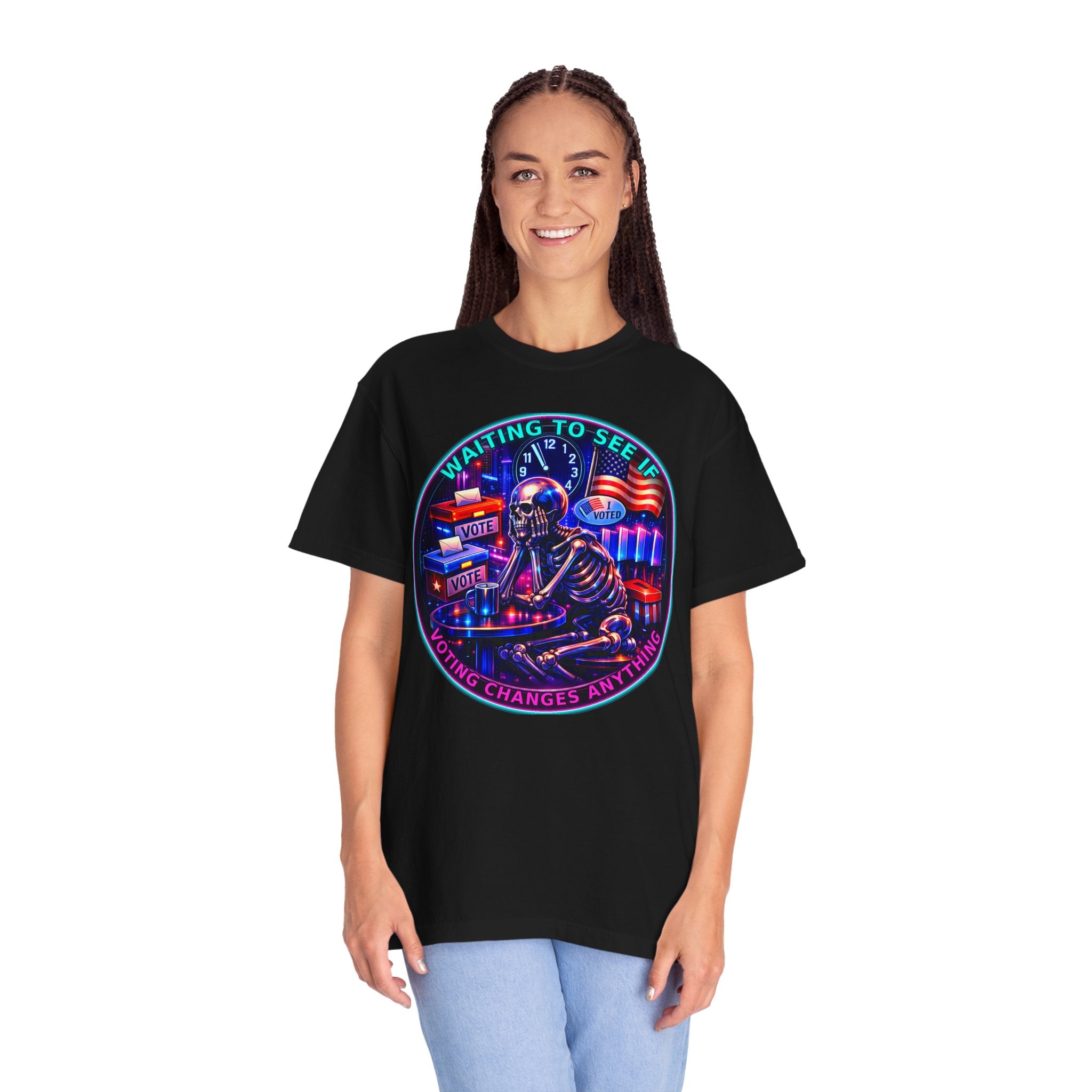 "Waiting to See If Voting Changes Anything." — Graphic T-Shirt