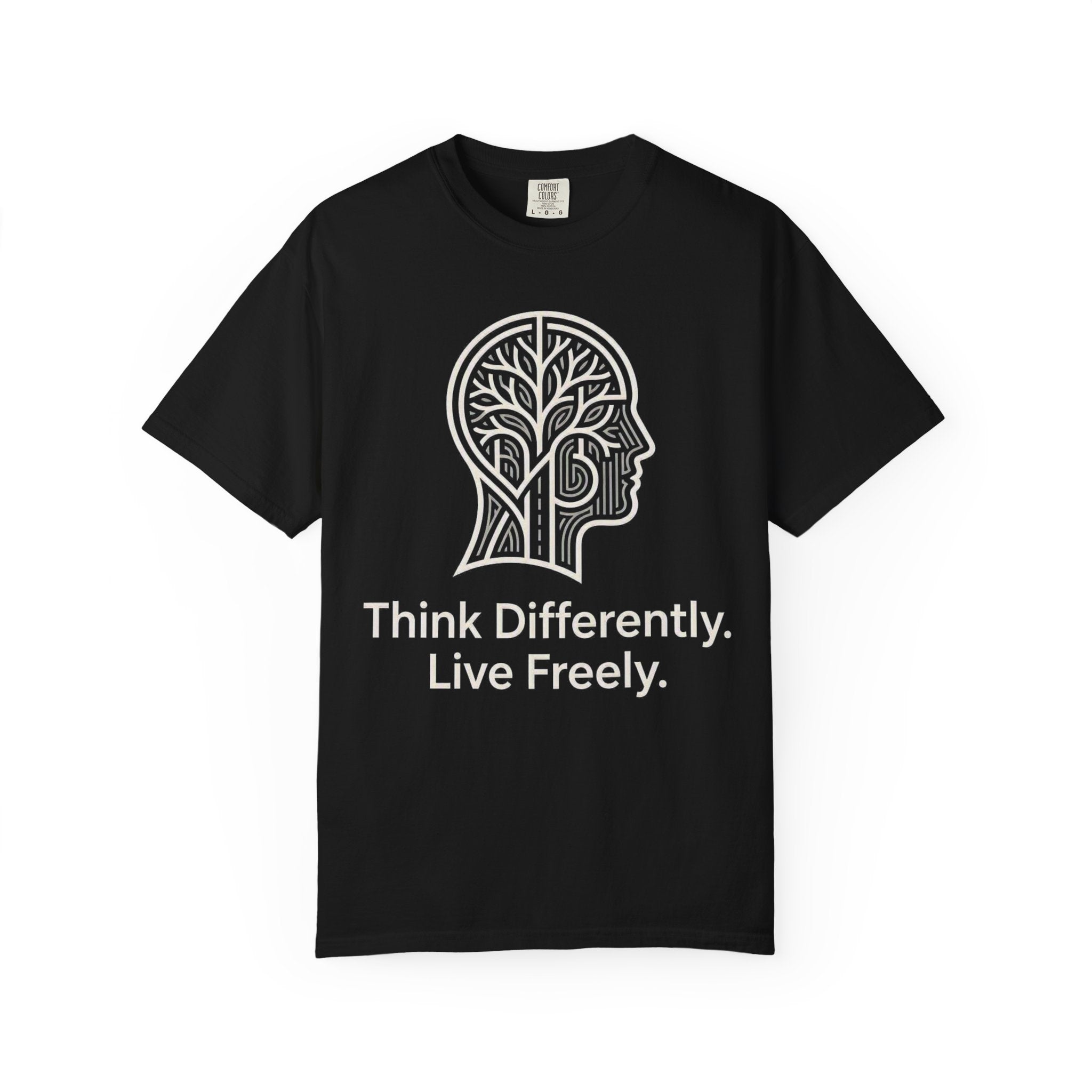 Think Differently Live Freely T-Shirt — Inspirational Mindset Graphic Tee