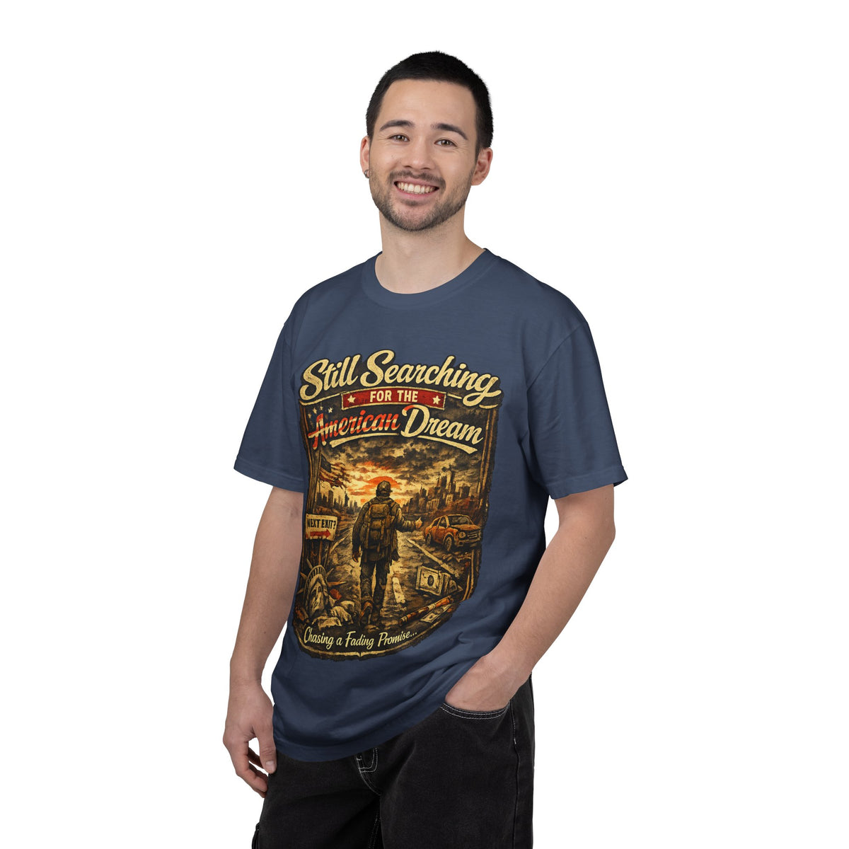 Still Searching for the American Dream T-Shirt