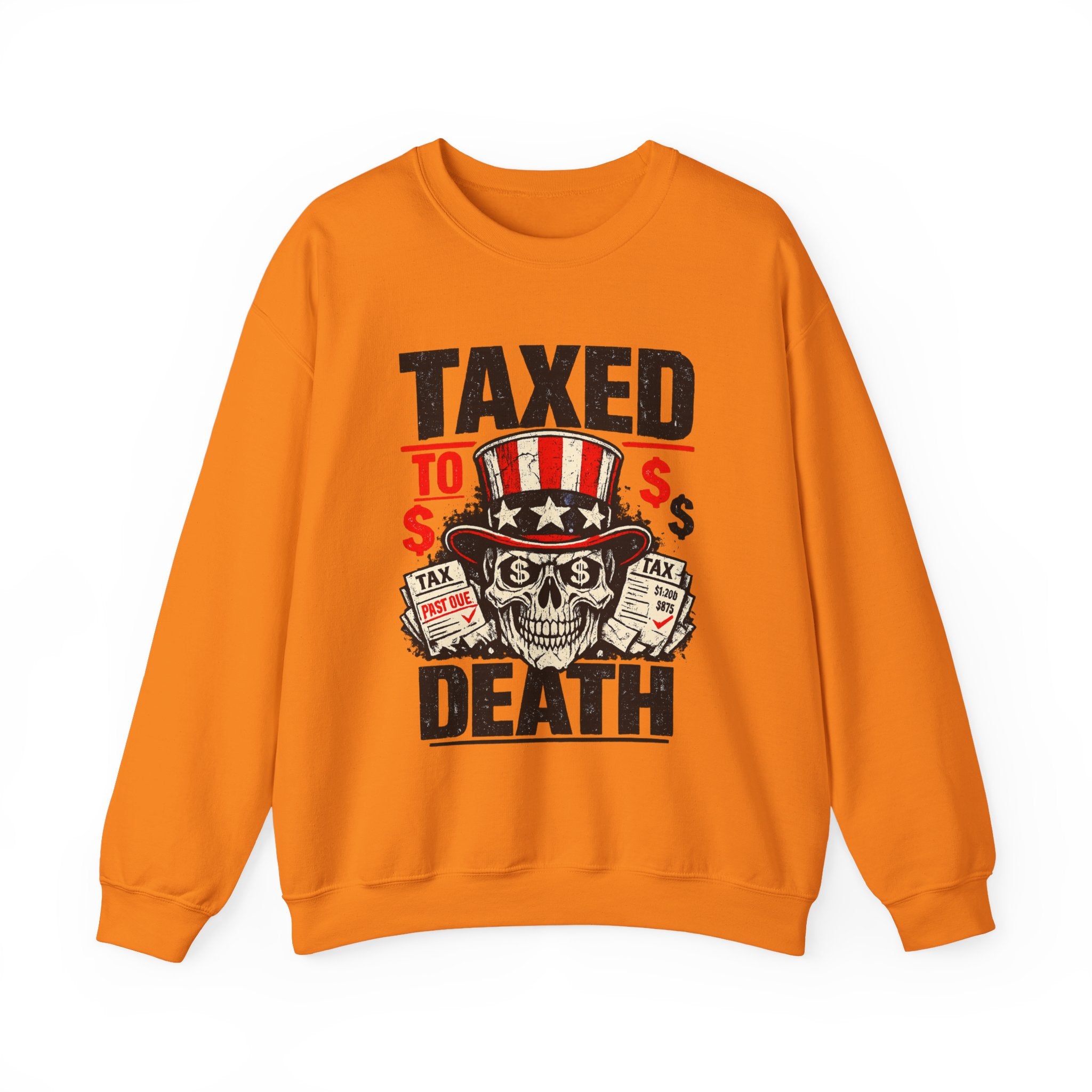 Taxed to Death Sweatshirt - Patriotic Skull Anti-Tax Protest Crewneck
