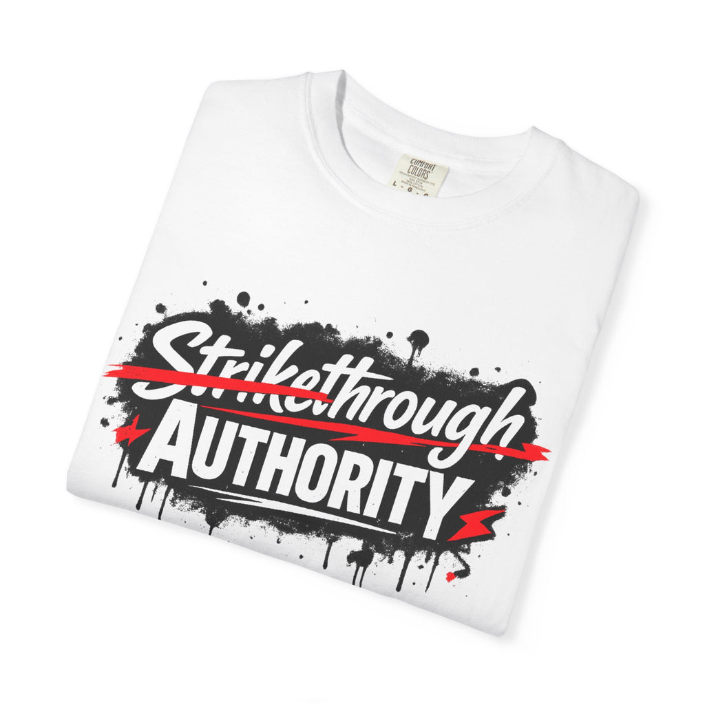 T-Shirt — “Strikethrough Authority” Graphic Tee | Bold Streetwear Protest Design