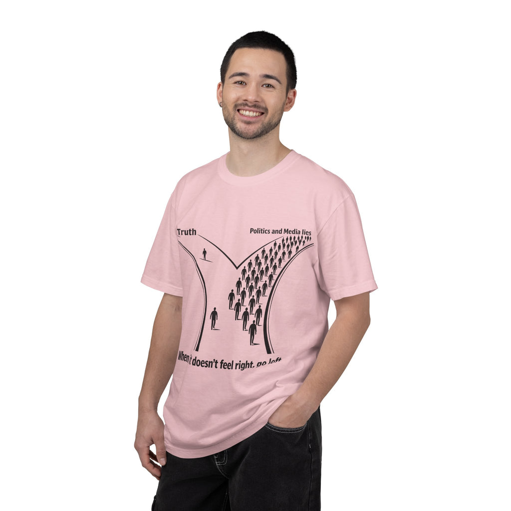 Truth vs. Crowd Graphic T-Shirt — "When it doesn't feel right, go left."