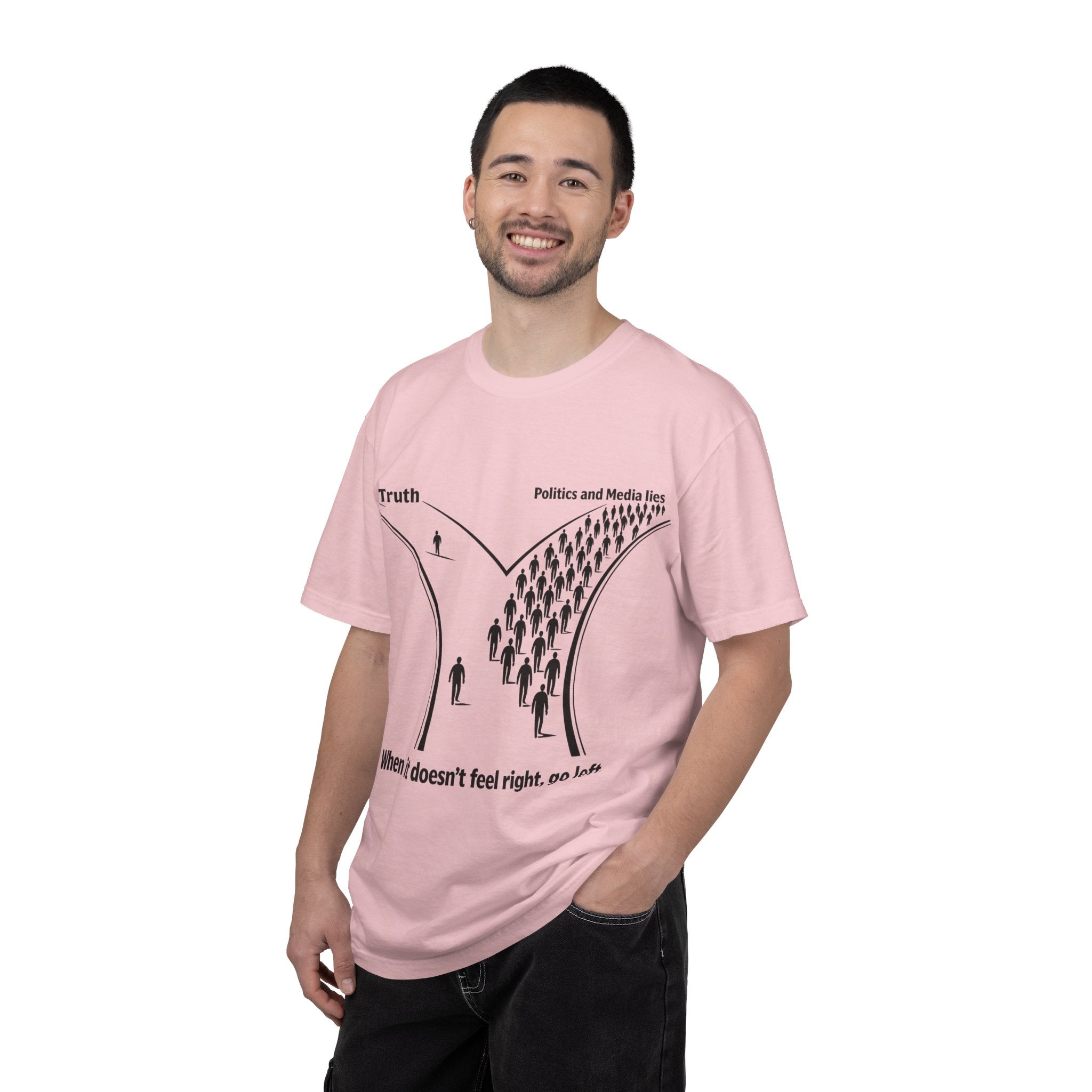 Truth vs. Crowd Graphic T-Shirt — "When it doesn't feel right, go left."