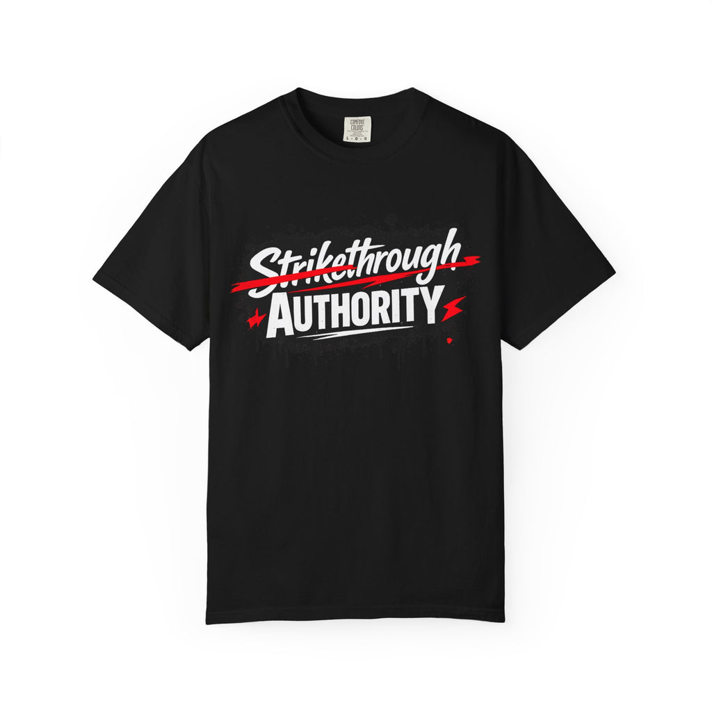 T-Shirt — “Strikethrough Authority” Graphic Tee | Bold Streetwear Protest Design