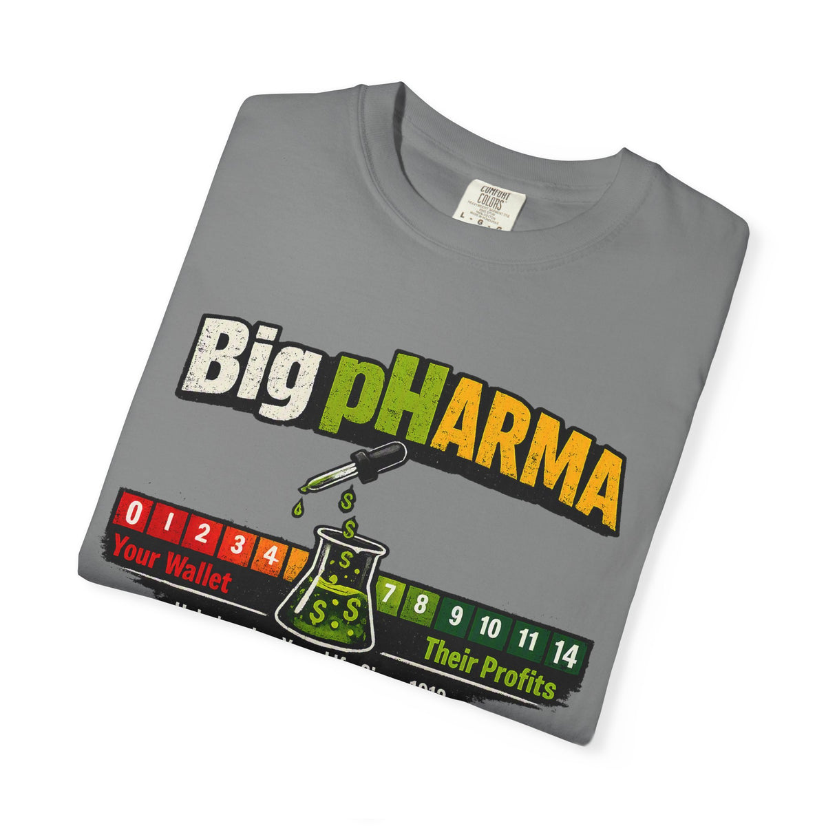 T-Shirt — "Big pHARMA: The Reaction They Don't Want You to See" Graphic Tee