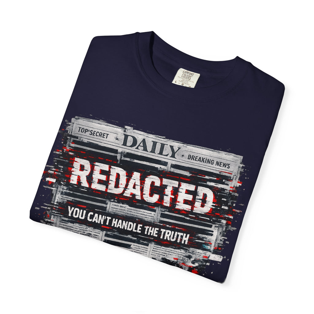 Redacted News Graphic T-Shirt — "REDACTED: You Can't Handle the Truth"