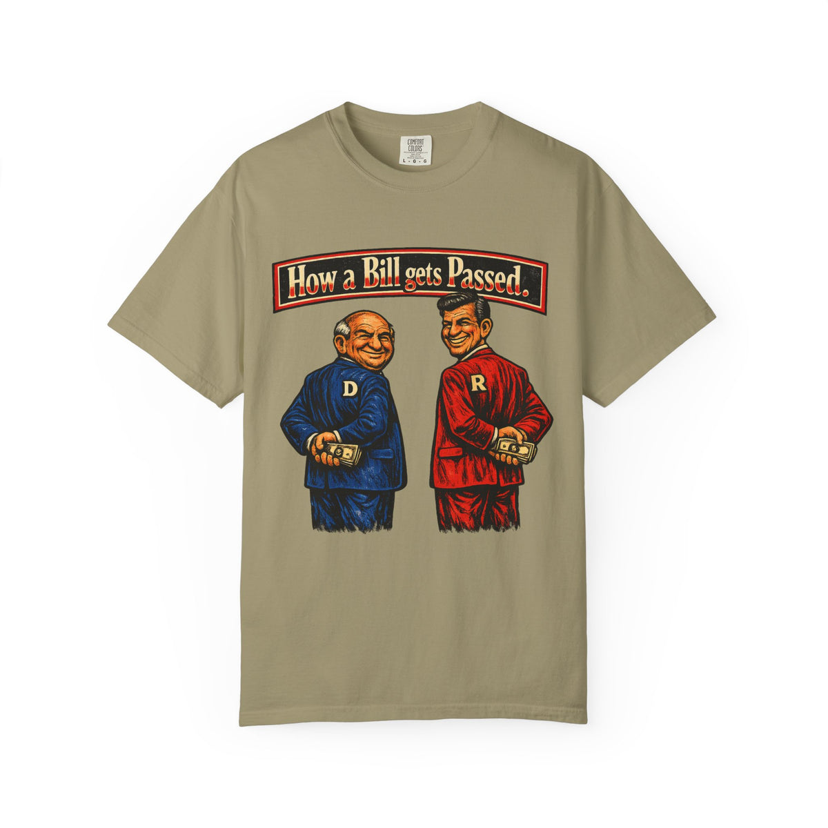 How a Bill Gets Passed Political T-Shirt — Vintage Party Satire Tee