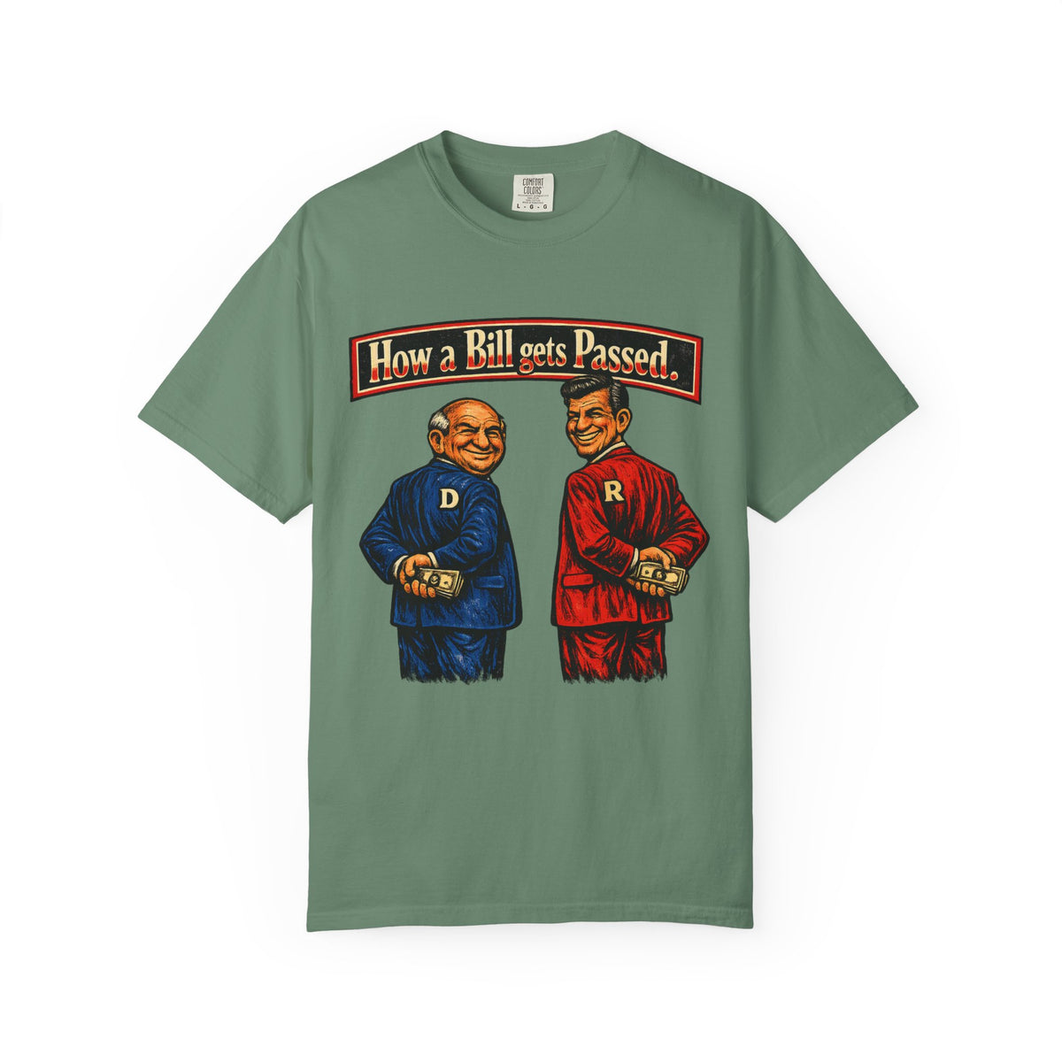 How a Bill Gets Passed Political T-Shirt — Vintage Party Satire Tee