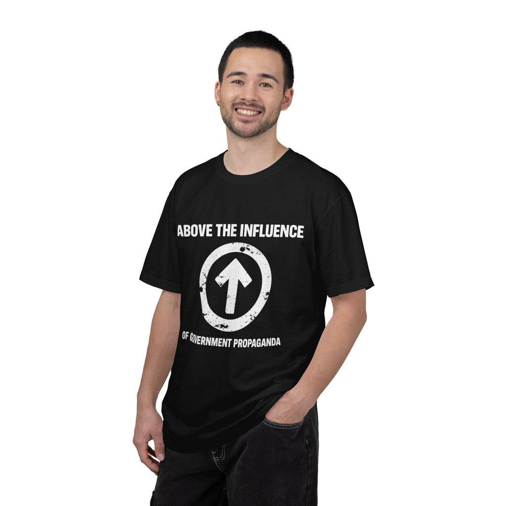 Above The Influence T-Shirt — Anti-Propaganda Graphic Tee