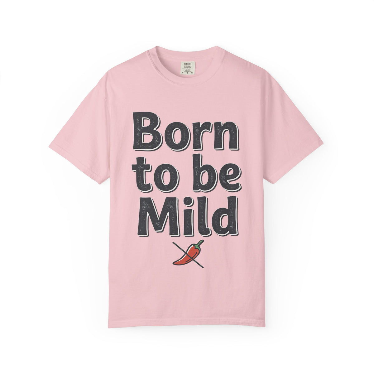 T-Shirt — "Born to be Mild" Funny Chili Pepper Graphic Tee