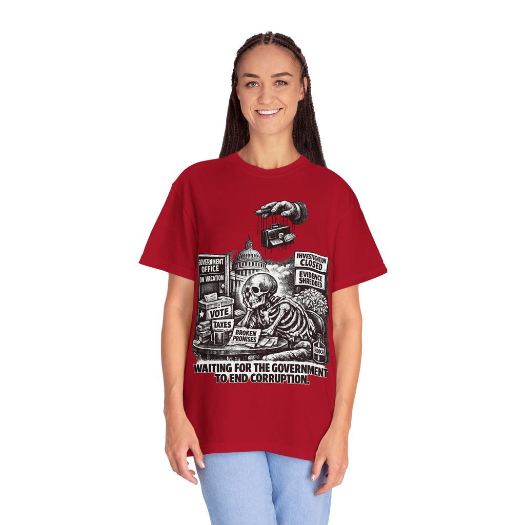 Graphic Tee — "Waiting for the Government to End Corruption" Political Skeletal Design