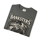 Banksters Vintage Graphic T-Shirt — 'Banksters: Robbing the People Since the Beginning'
