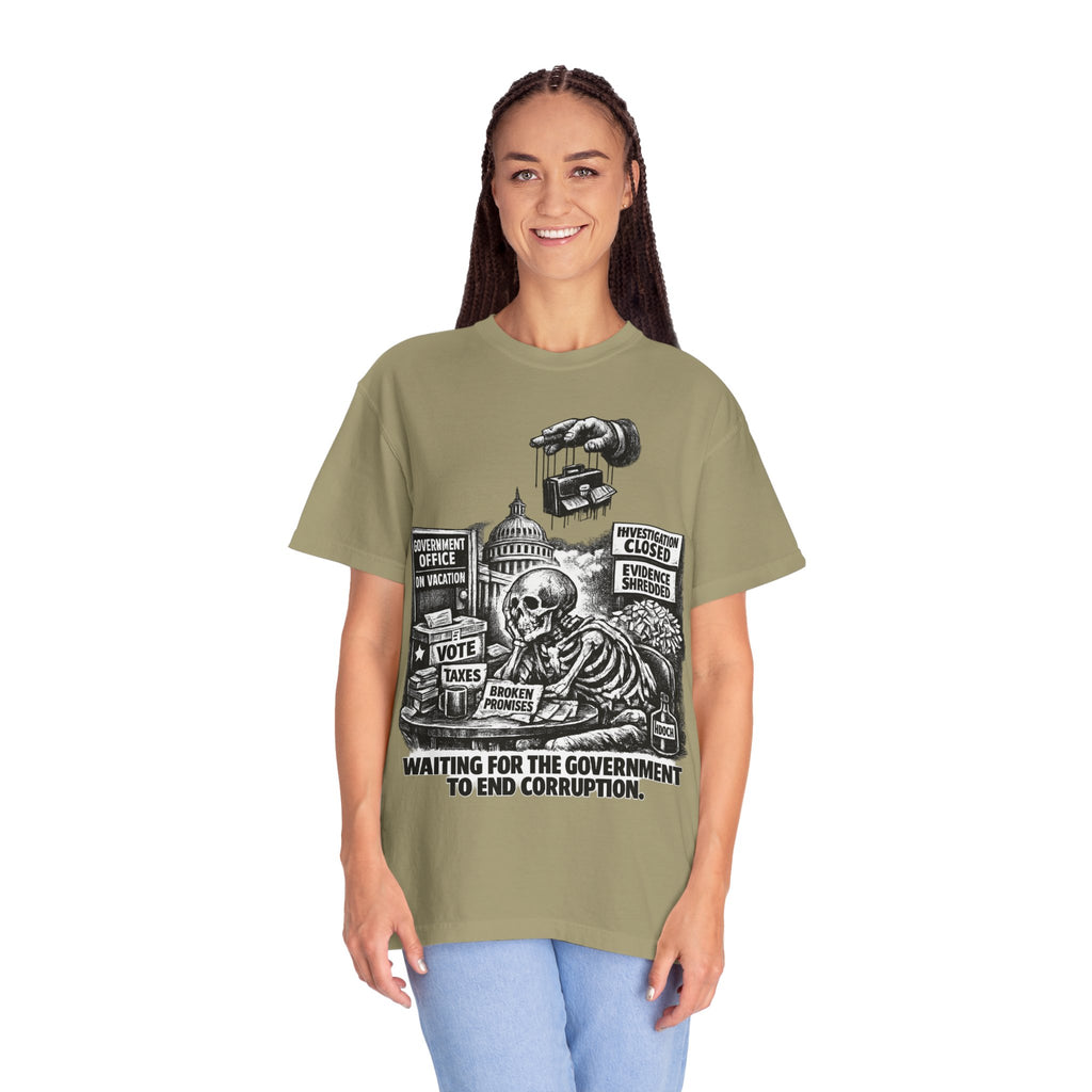 Graphic Tee — "Waiting for the Government to End Corruption" Political Skeletal Design