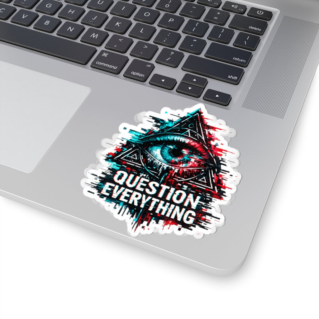 Question Everything Kiss-Cut Sticker — Glitch All-Seeing Eye Design