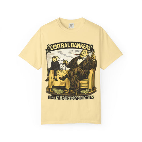Central Bankers 'Listen to the Candidates' Graphic T-Shirt