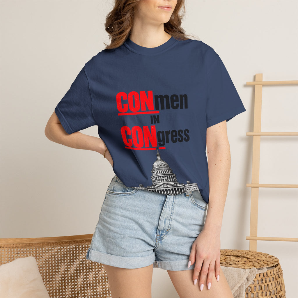 T-Shirt — "CONmen in CONgress" Political Satire Tee with Capitol Graphic