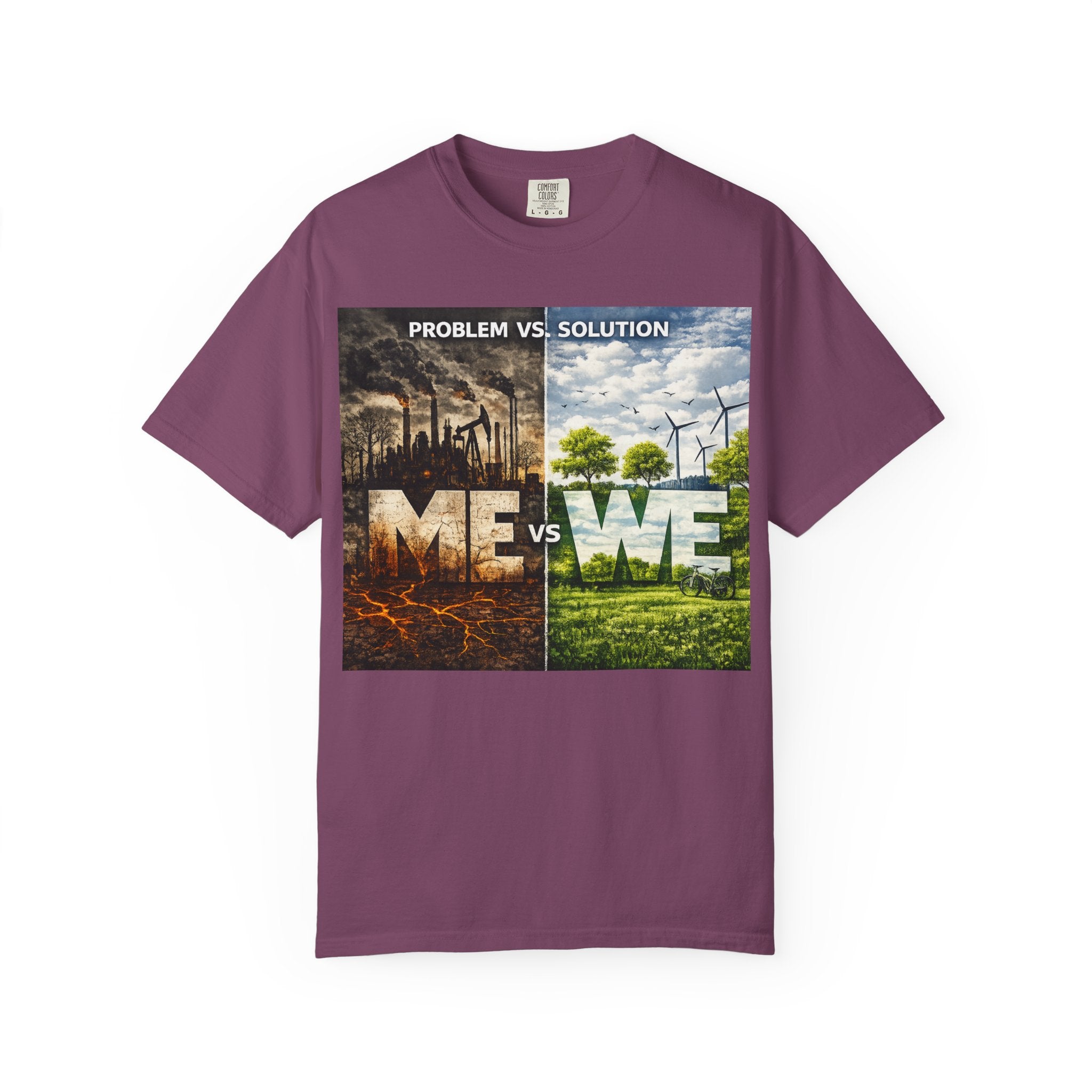 Me vs We Environmental Awareness T-Shirt — Problem vs Solution Graphic Tee