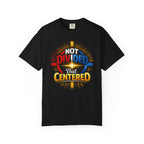 Centered Not Divided Graphic T-Shirt