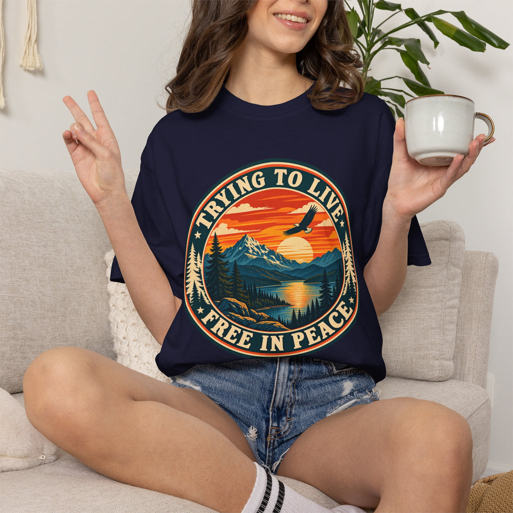 Trying to Live Free in Peace Vintage Mountain T-Shirt